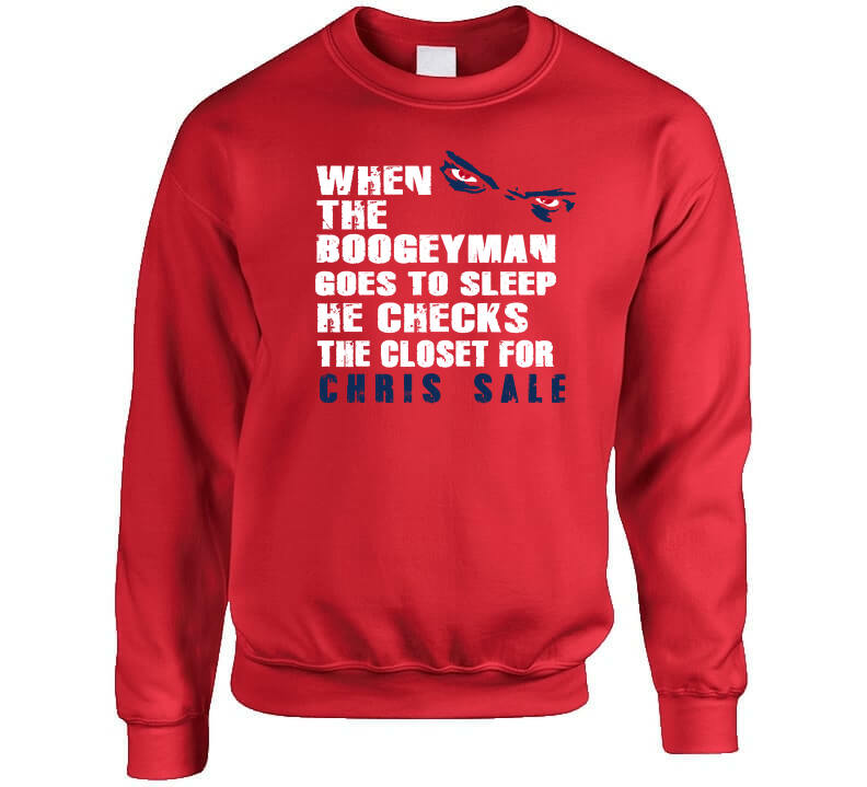BeantownTshirts Chris Sale Boogeyman Boston Baseball Fan V2 T Shirt Crewneck Sweatshirt / Red / Small