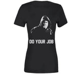 Do Your Job Bill Belichick Greatest Coach Ever New England Football Fan T Shirt