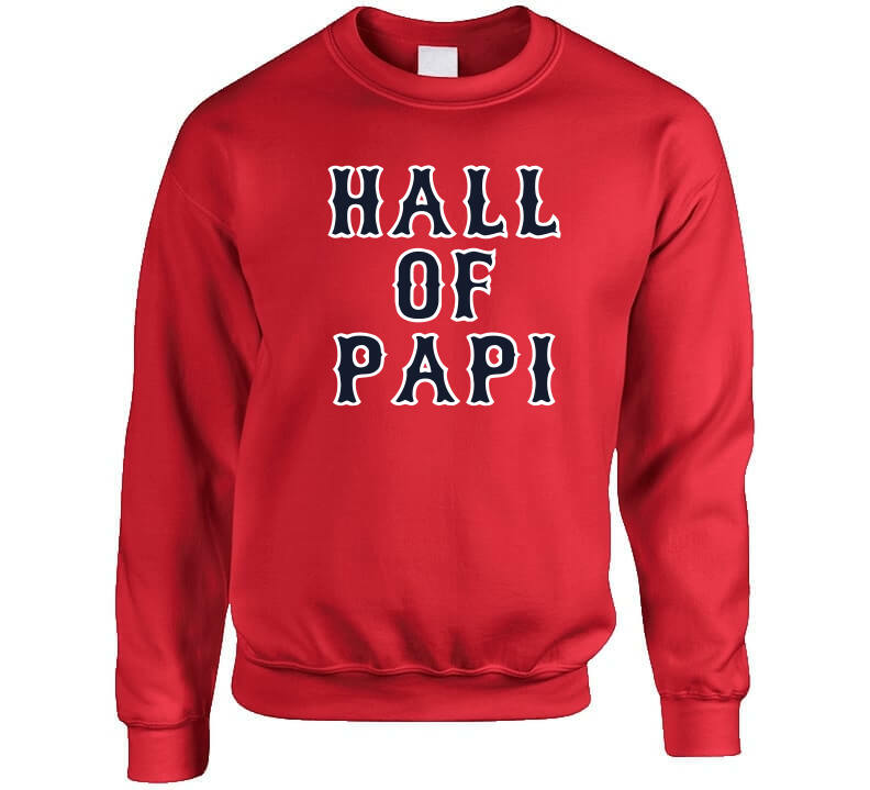 BeantownTshirts David Ortiz Big Papi Hall of Papi Boston Baseball Fan T Shirt Crewneck Sweatshirt / Red / Small