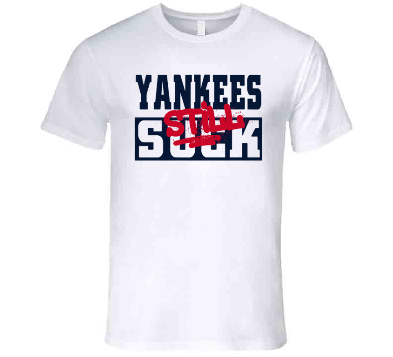 yankees suck shirt