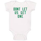 Don't Let Us Get One Boston Basketball Fan V2 T Shirt