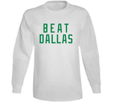 Beat Dallas Boston Basketball Fan V2 T Shirt