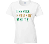 Derrick White Freakin Boston Basketball Fan V2 T Shirt