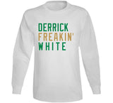 Derrick White Freakin Boston Basketball Fan V2 T Shirt