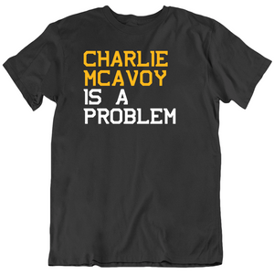 Charlie Mcavoy Is A Problem Boston Hockey Fan T Shirt