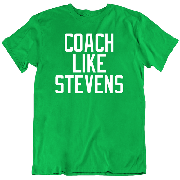 Brad Stevens Coach Like Stevens Boston Basketball Fan T Shirt