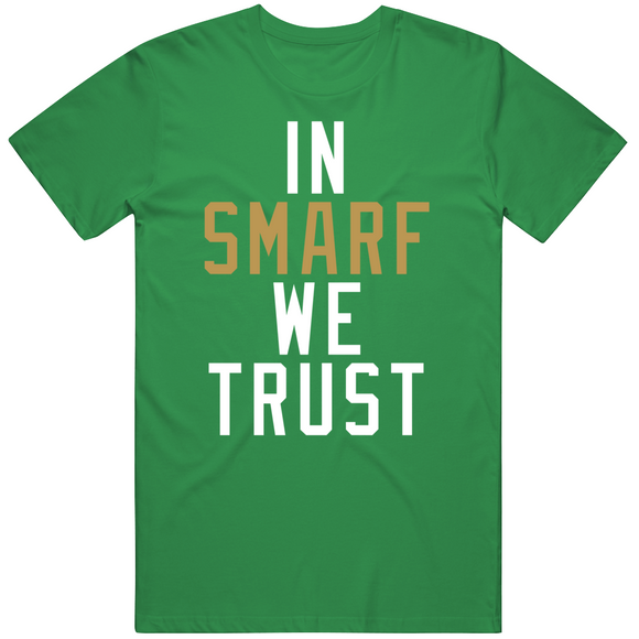 Marcus Smart Smarf We Trust Boston Basketball Fan T Shirt