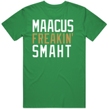 Marcus Smart Maacus Smaht Freakin Boston Basketball Fan T Shirt