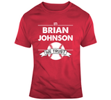 Brian Johnson We Trust Boston Baseball Fan T Shirt