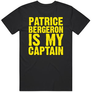 Patrice Bergeron Is My Captain Boston Hockey Fan T Shirt