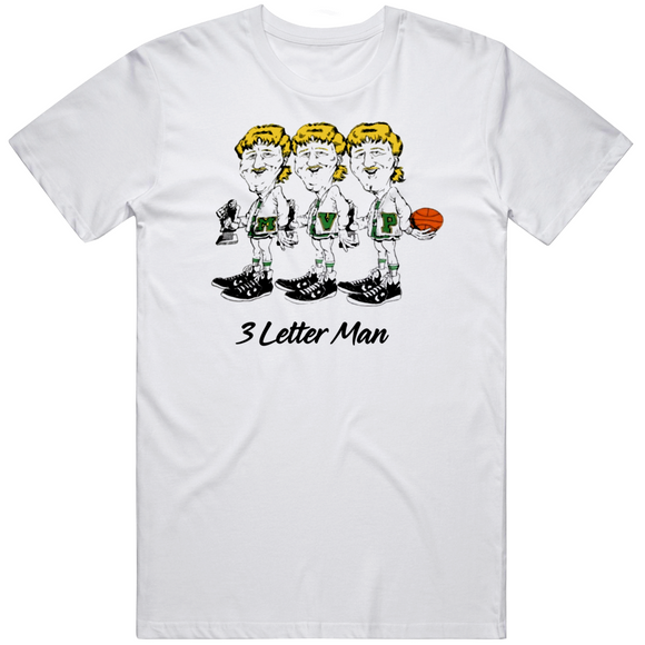 Retro Boston Basketball 3 Letter Man MVP Larry Bird Basketball Fan Boston T Shirt