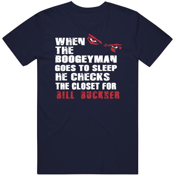 Bill Buckner Boogeyman Boston Baseball Fan T Shirt