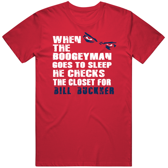 Bill Buckner Boogeyman Boston Baseball Fan V2 T Shirt