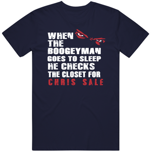 Chris Sale Boogeyman Boston Baseball Fan T Shirt