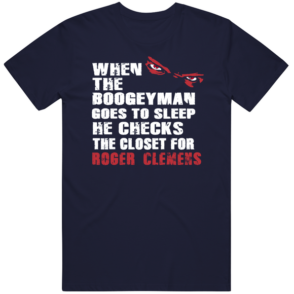 Roger Clemens Boogeyman Boston Baseball Fan T Shirt