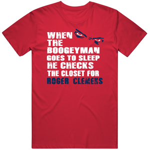 Roger Clemens Boogeyman Boston Baseball Fan V2 T Shirt