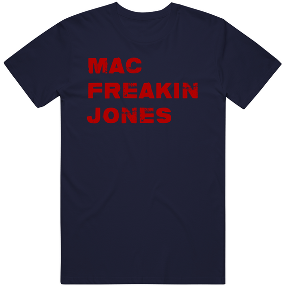 Mac Jones  Mac Freakin Jones  New England Football Fan T Shirt