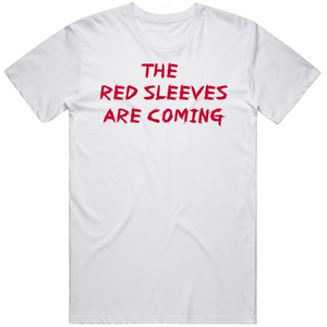 The Red Sleeves Are Coming New England Defense Football Fan v4 T Shirt