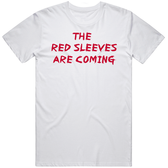 The Red Sleeves Are Coming New England Defense Football Fan v4 T Shirt