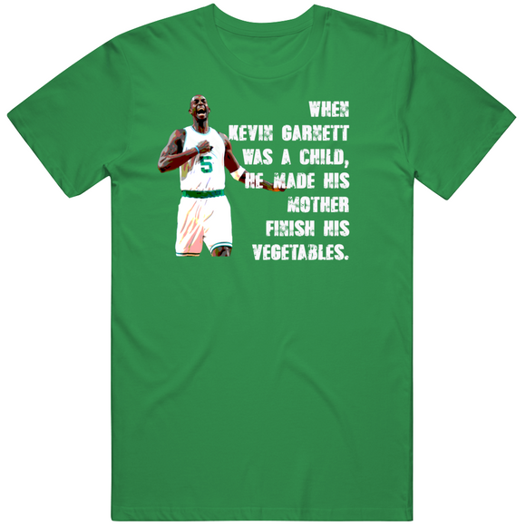 Kevin Garnett Vegetables Quote Boston Basketball Fan T Shirt