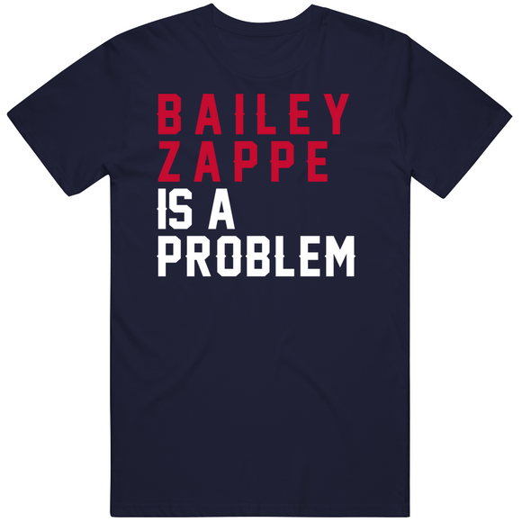 Bailey Zappe Problem New England Football Fan T Shirt