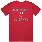 Don't Worry Be Zappe Bailey Zappe New England Football Fan v2 T Shirt