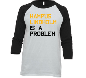 Hampus Lindholm Is A Problem Boston Hockey Fan V4 T Shirt