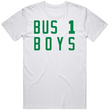 The Bus 1 Boys Bench Squad Boston Basketball Fan V2 T Shirt