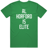 Al Horford is Elite Boston Basketball Fan T Shirt