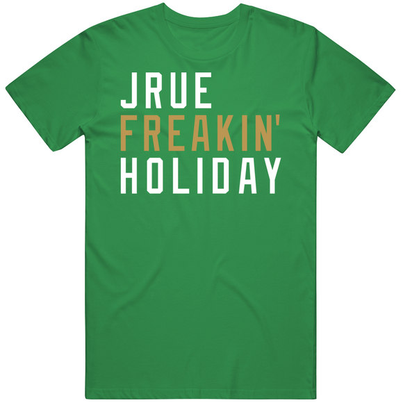 Jrue Holiday Freakin Boston Basketball Fan T Shirt