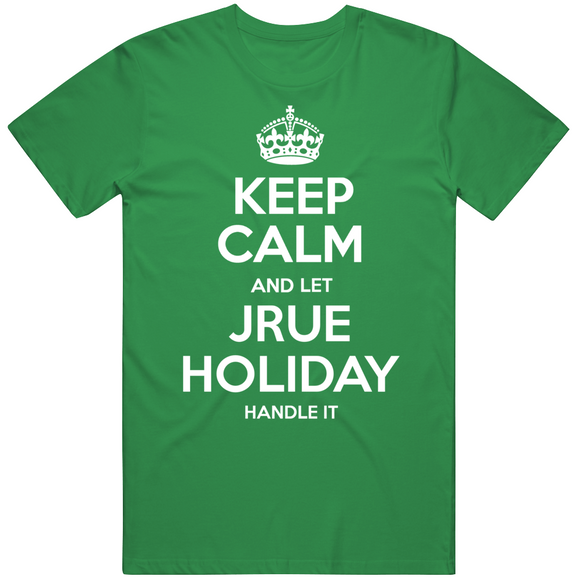 Jrue Holiday Keep Calm Boston Basketball Fan T Shirt