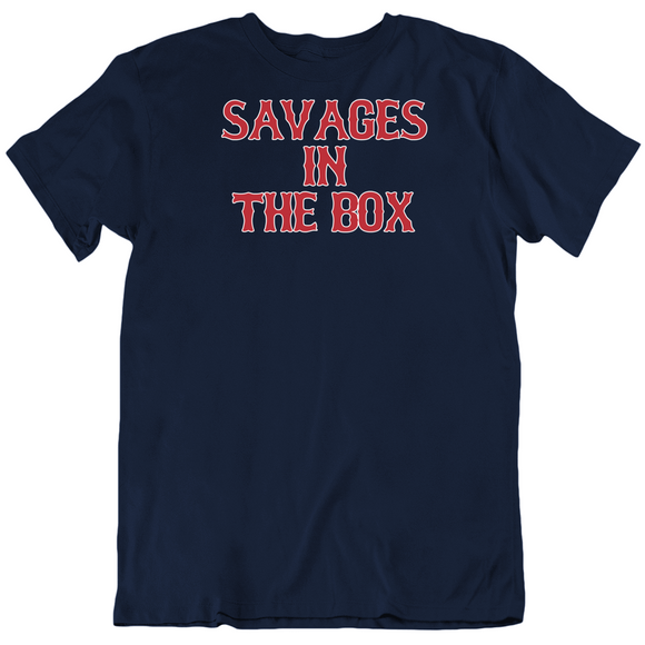 Savages In The Box Boston Baseball Fan T Shirt