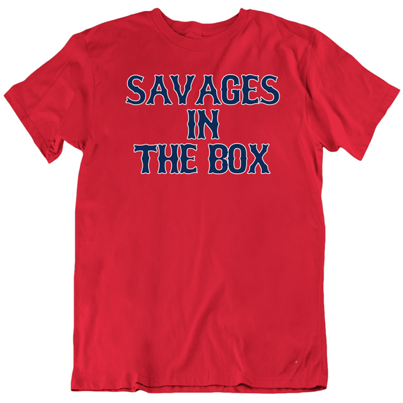 Savages In The Box Boston Baseball Fan V2 T Shirt