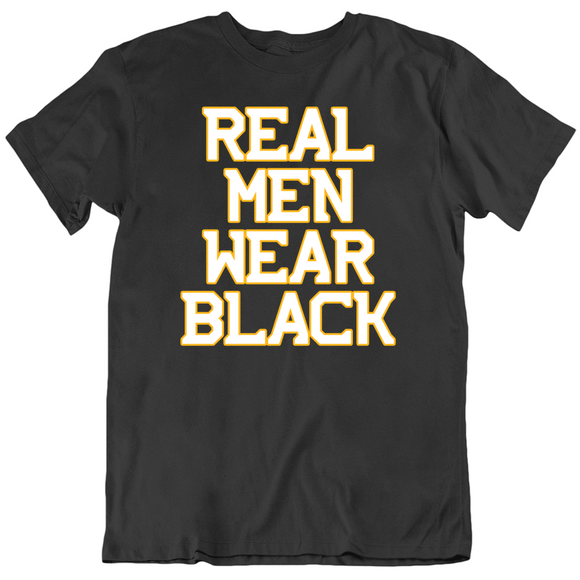 Real Men Wear Black Boston Hockey Fan T Shirt