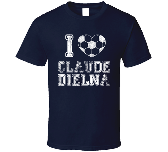 Claude Dielna I Heart New England Soccer T Shirt