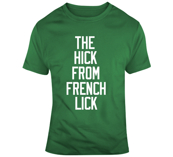 Larry Bird The Hick From French Lick Larry Legend Basketball Fan T Shirt