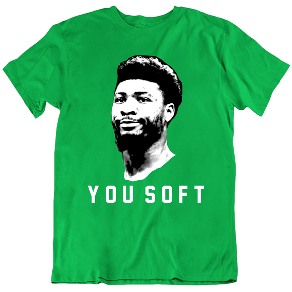 Marcus Smart You Soft Boston Basketball Fan v2 T Shirt