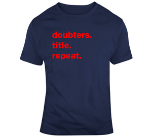 Doubters Title Repeat Champions New England Football Fan T Shirt