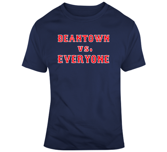 Beantown VS Everyone Boston Baseball Fan T Shirt