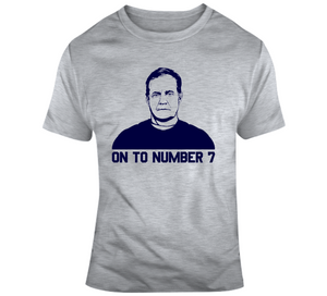 Bill Belichick On to Number 7 New England Football Fan T Shirt