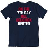 Bill Belichick 7th Day Rest New England Football Fan T Shirt