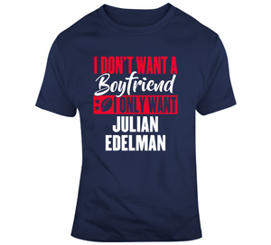Julian Edelman Boyfriend New England Football Fan T Shirt