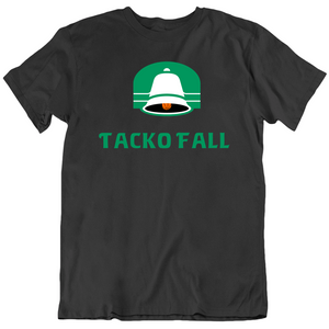 Tacko Fall Boston Funny Parody Taco Basketball Fan v2 T Shirt