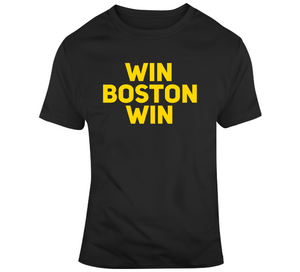 Win Boston Win Boston Hockey Fan T Shirt