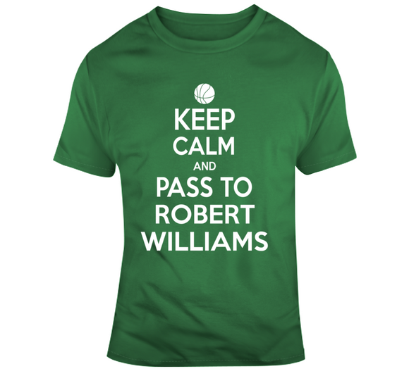 Robert Williams Keep Calm Boston Basketball Fan T Shirt