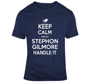 Stephon Gilmore Keep Calm New England Football Fan T Shirt