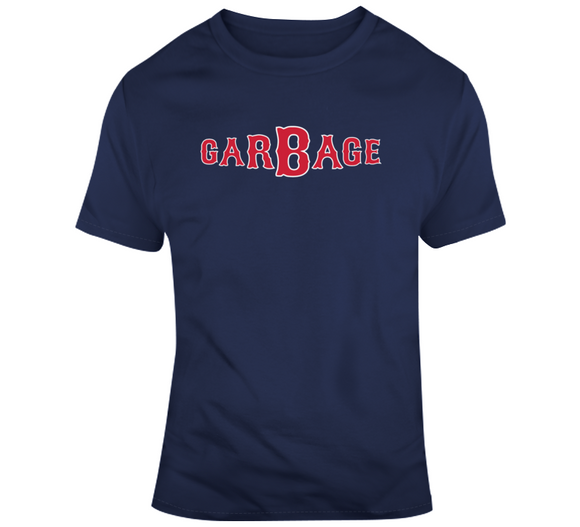 Boston Baseball Fan Garbage  T Shirt