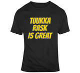 Tuukka Rask Is Great Boston Hockey Fan T Shirt