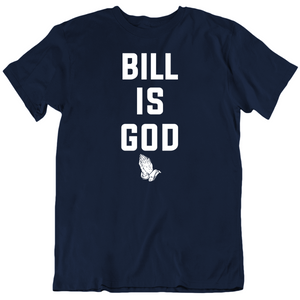 Bill Belichick Is God New England Football Fan T Shirt