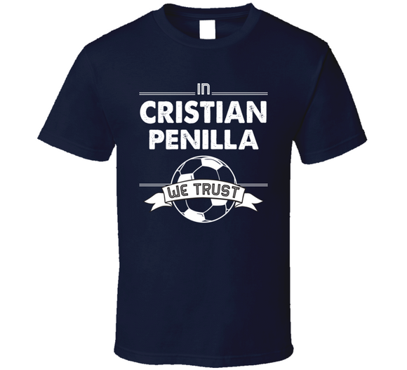 Cristian Penilla We Trust New England Soccer T Shirt